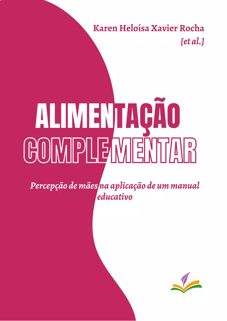 ALIMENTAÇÃO COMPLEMENTAR: Percepção de mães na aplicação de um manual educativo